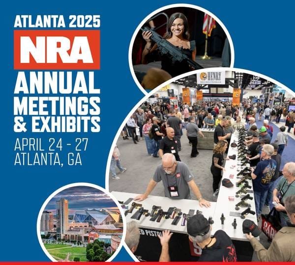 nra-annual-meetings-&-exhibits-in-atlanta-—-april-24-27,-2025