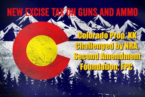 nra-&-2a-foundation-challenge-colorado’s-new-guns/ammo-tax