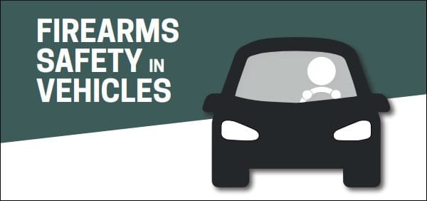 Firearms gun safety safe storage transport vehicle car truck NSSF