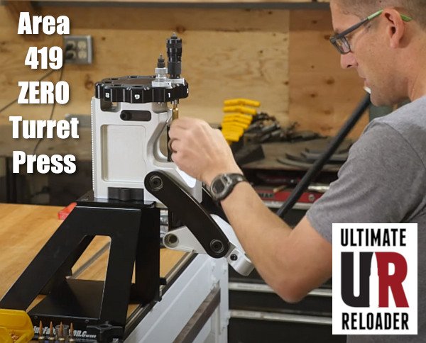 Area 419 Zero reloading turret 10 station reloading press ultimatereloader review gavin gear